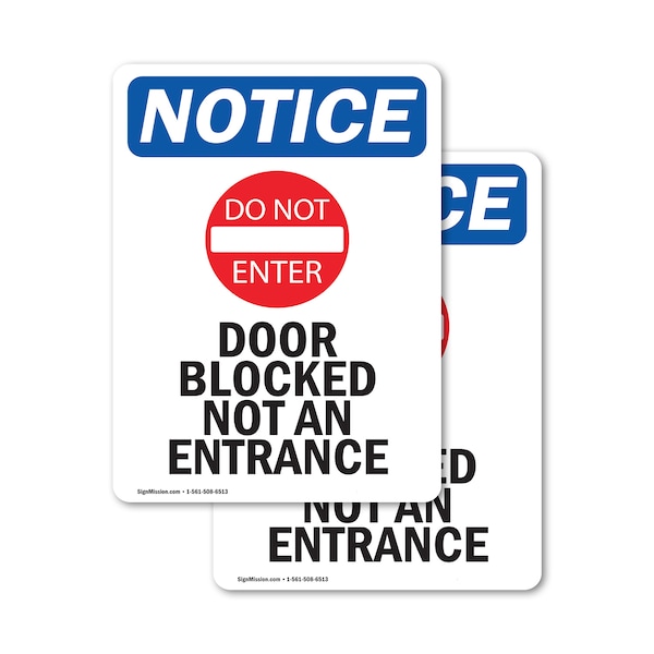 Signmission Door Blocked Not An Entrance Sign, Vinyl Decal, 5in W x 7in L, 2PK OS-2PACK-NS-D-57-V-11470 - main